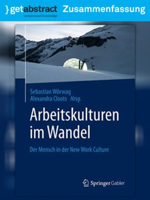 cover image of Arbeitskulturen im Wandel (Zusammenfassung)